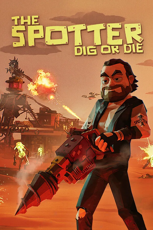Download The Spotter: Dig or Die