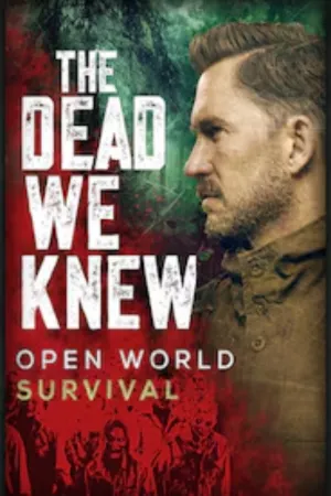 Download THE DEAD WE KNEW: Open World Survival Free Download