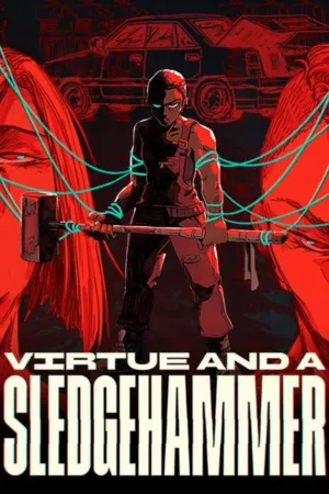 Download Virtue and a Sledgehammer Free Download