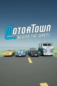Motor Town Behind The Wheel