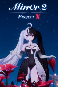 Mirror 2 Project X
