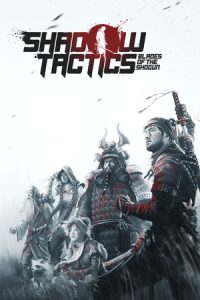 Shadow Tactics Blades of the Shogun