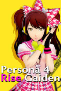 Persona 4 Rise Gaiden Free Download