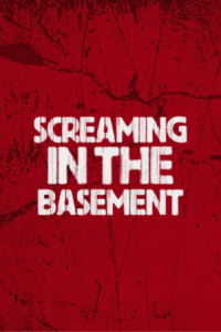 Screaming In The Basement (2025) Free Download