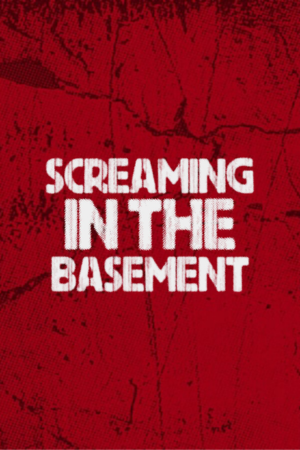 Screaming In The Basement (2025) Free Download
