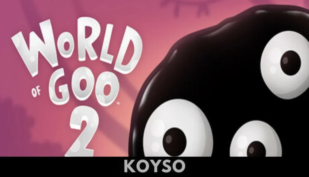 World of Goo 2 Free Download