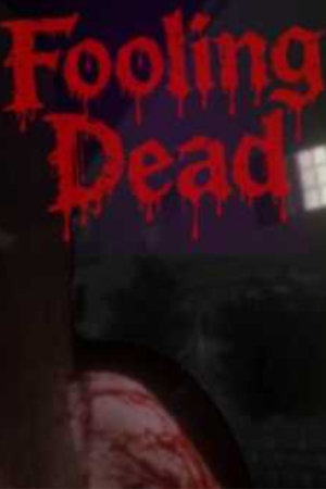 Fooling Dead Free Download