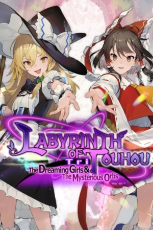 Labyrinth of Touhou Tri -The Dreaming Girls & The Mysterious Orbs- Free Download
