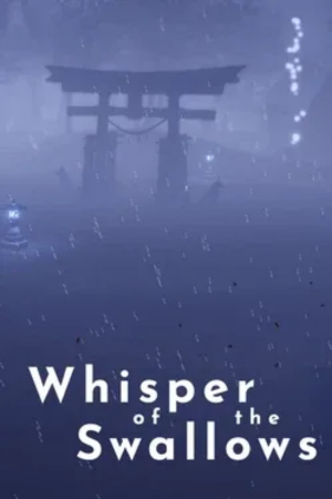 Whisper of the Swallows Free Download