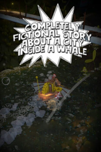A Completely Fictional Story About a City Inside a Whale Free Download