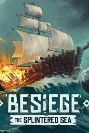 Besiege The Splintered Sea Free Download