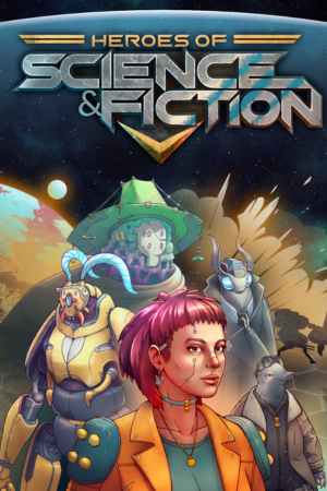 Heroes of Science and Fiction Free Download