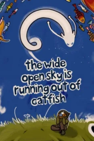 The Wide Open Sky is Running out of Catfish Free Download