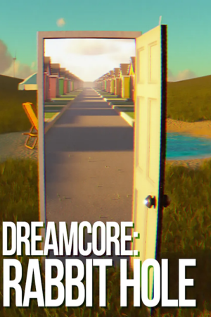 Dreamcore Rabbit Hole Free Download
