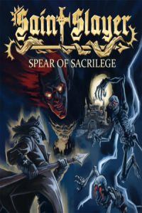 Saint Slayer Spear of Sacrilege Free Download