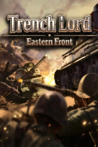 Trench Lord Eastern Front Free Download