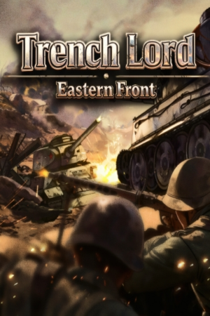 Trench Lord Eastern Front Free Download