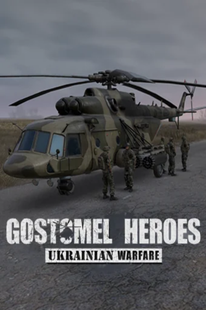 Ukrainian Warfare Gostomel Heroes Free Download