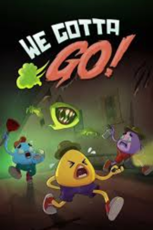 We Gotta Go Free Download