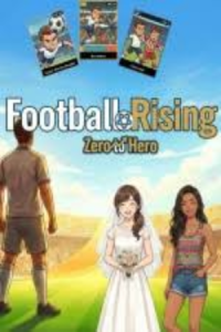 Football RisingZero to Hero