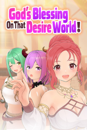 God’s Blessing On That Desire World!