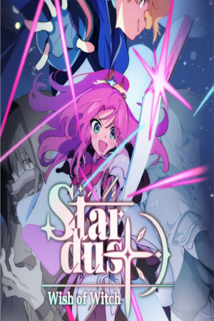 STARDUST Wish of Witch