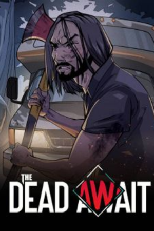 The Dead Await