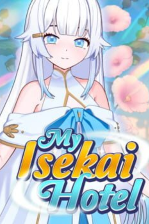 My Isekai Hotel