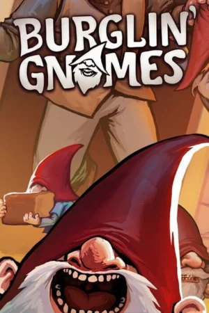 Burglin' Gnomes Koyso
