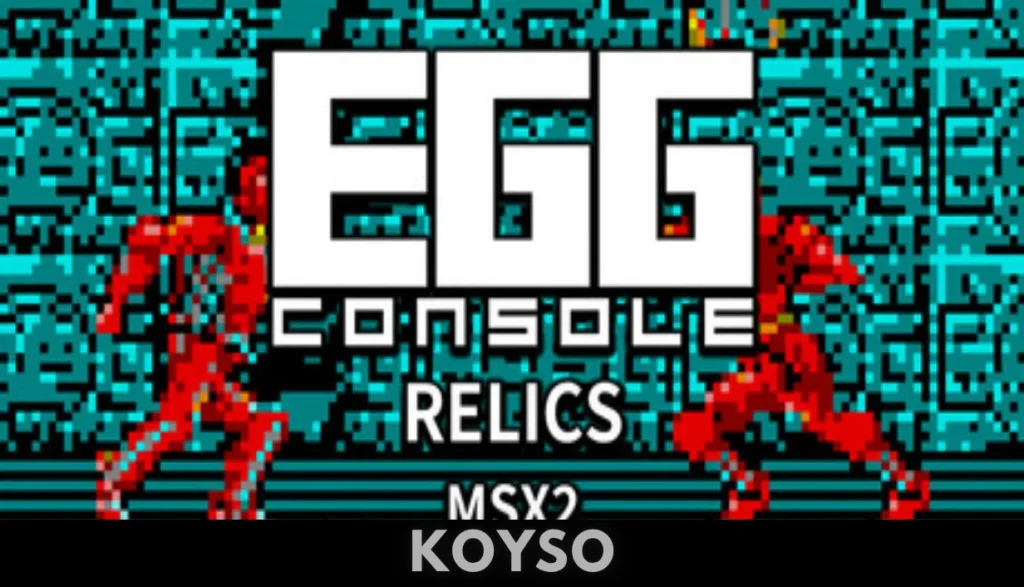 EGGCONSOLE RELICS MSX2 Free Download