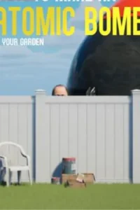 How to Make an Atomic Bomb in Your Garden Koyso