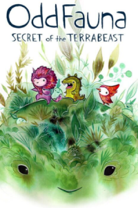 OddFauna Secret of the Terrabeast