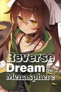 Reverse Dream of the Menasphere Koyso