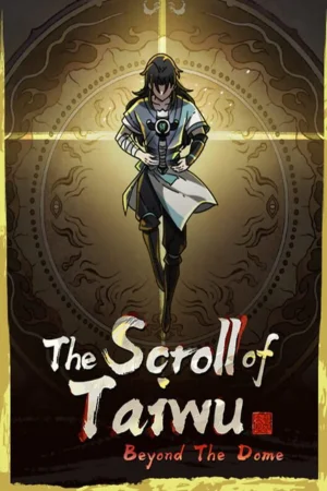 The Scroll of Taiwu Beyond The Dome Koyso