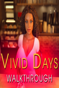 Vivid Days - Walkthrough