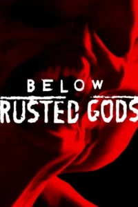 Below, Rusted Gods Koyso