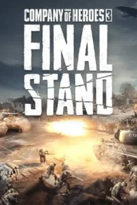 Company of Heroes 3 Final Stand Koyso