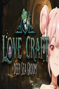 Love Craft Deep Sea Groom Koyso