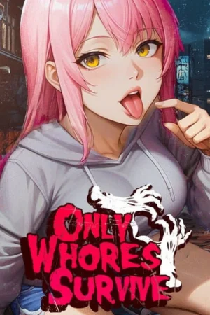 Only Whores Survive Koyso