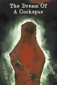 The Dream Of A Cockspur Koyso