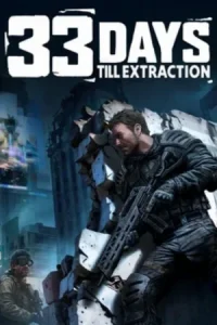 33 Days till Extraction Download (1)