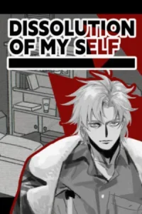 Dissolution of My Self for PC