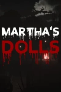 Martha's Dolls 2 Horror Game Download