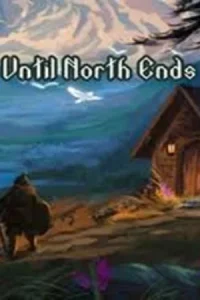 Until North Ends Download